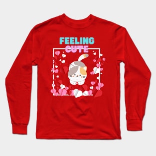 Feeling cute Long Sleeve T-Shirt